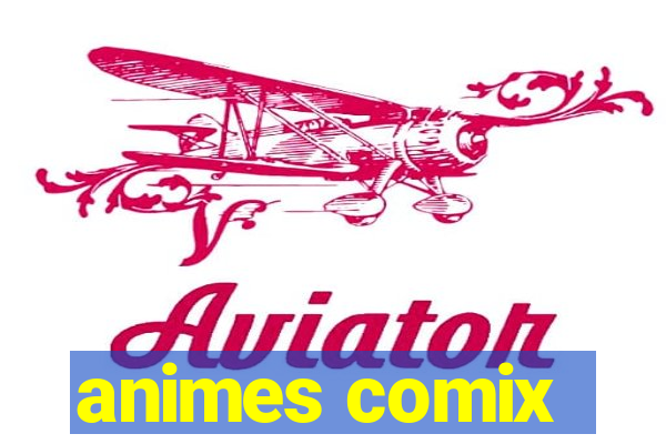 animes comix